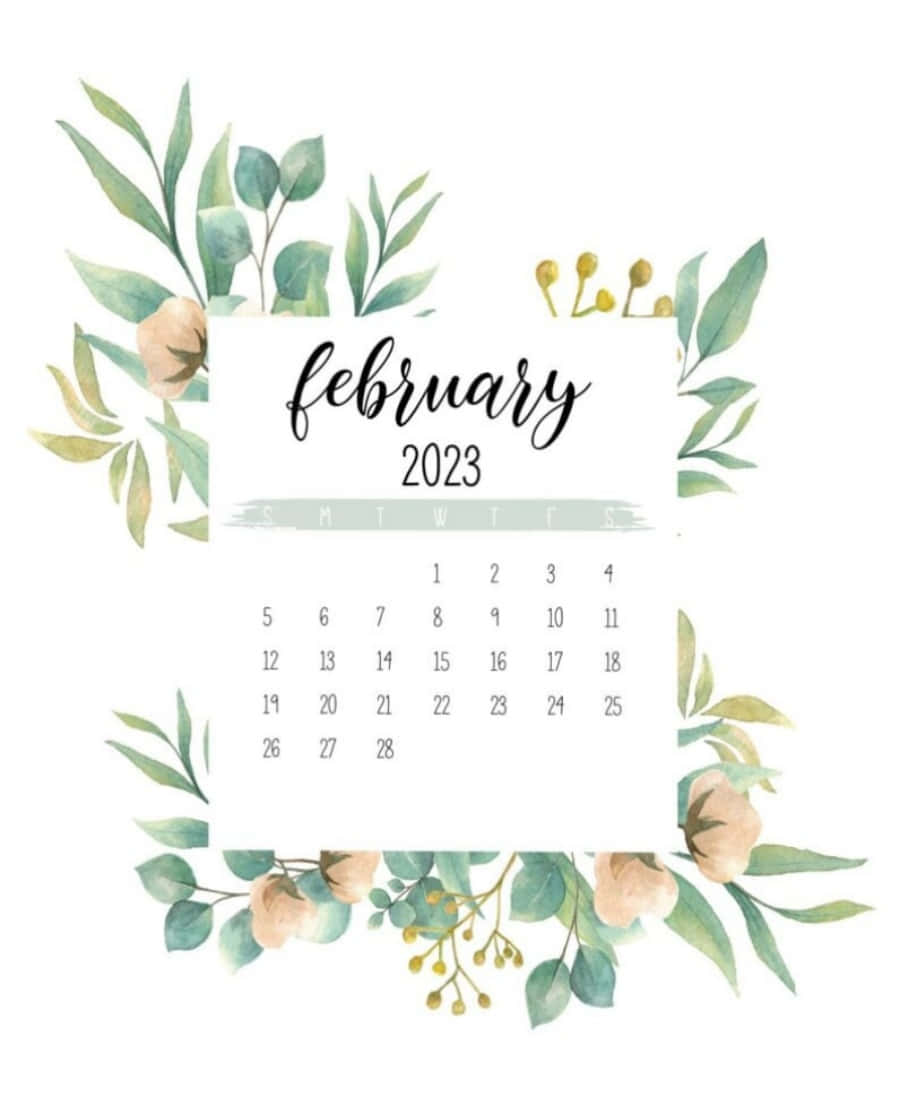 2023 February Calendar Written In Cursive Background