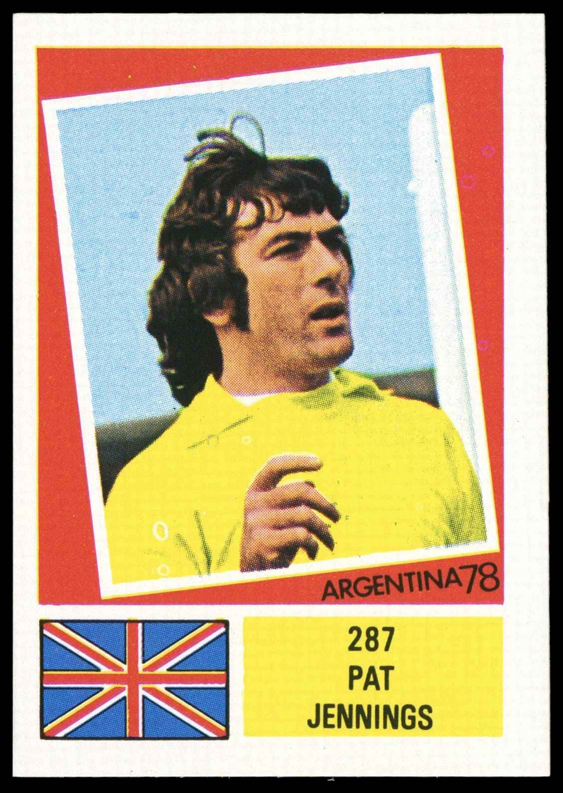 287 Pat Jennings Fks Argentina 78 Stickers Background