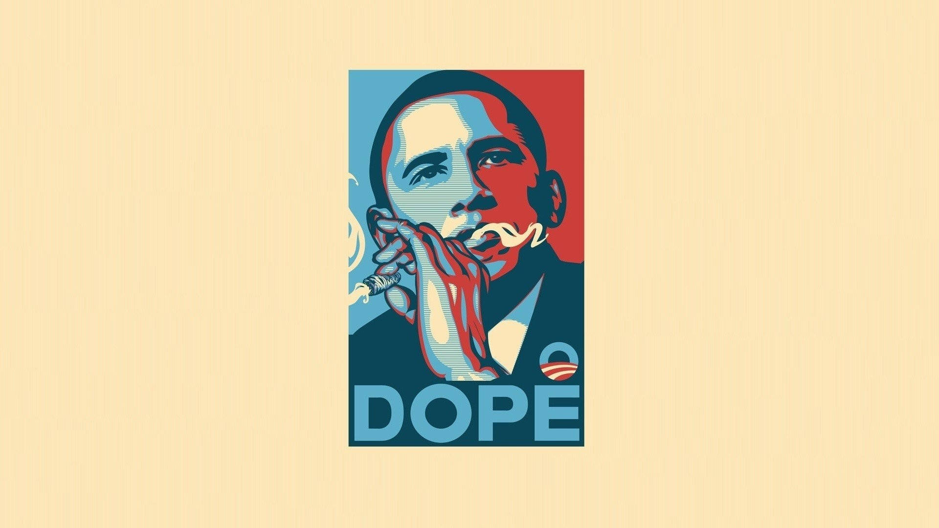 420 Obama Dope Background