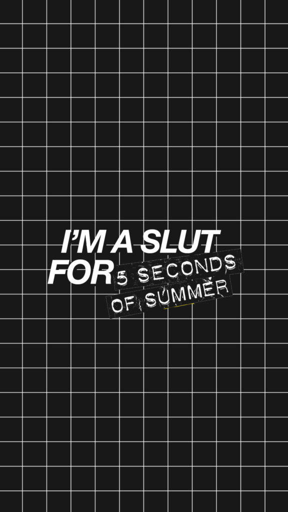 5 Seconds Of Summer Quote Tumblr Iphone Background