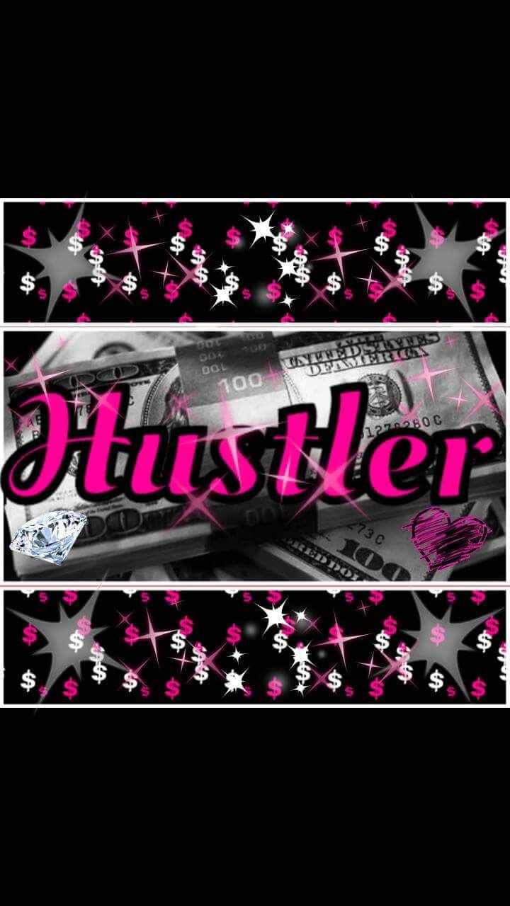 A Black And Pink Banner With The Word Hustler Background
