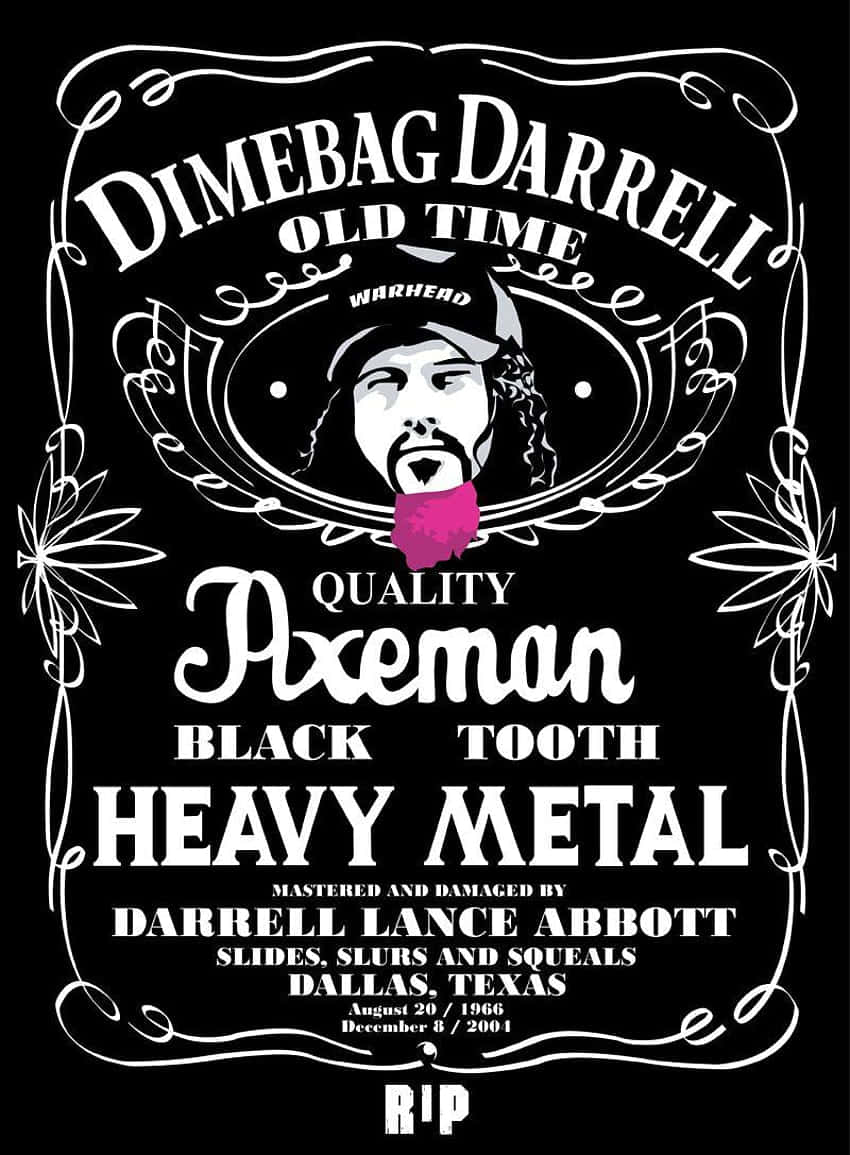 A Black And White Poster With The Words Dimbag Darrel And Heavy Metal Background