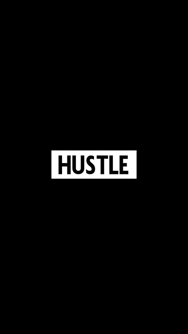 A Black Background With The Word Hustle On It Background