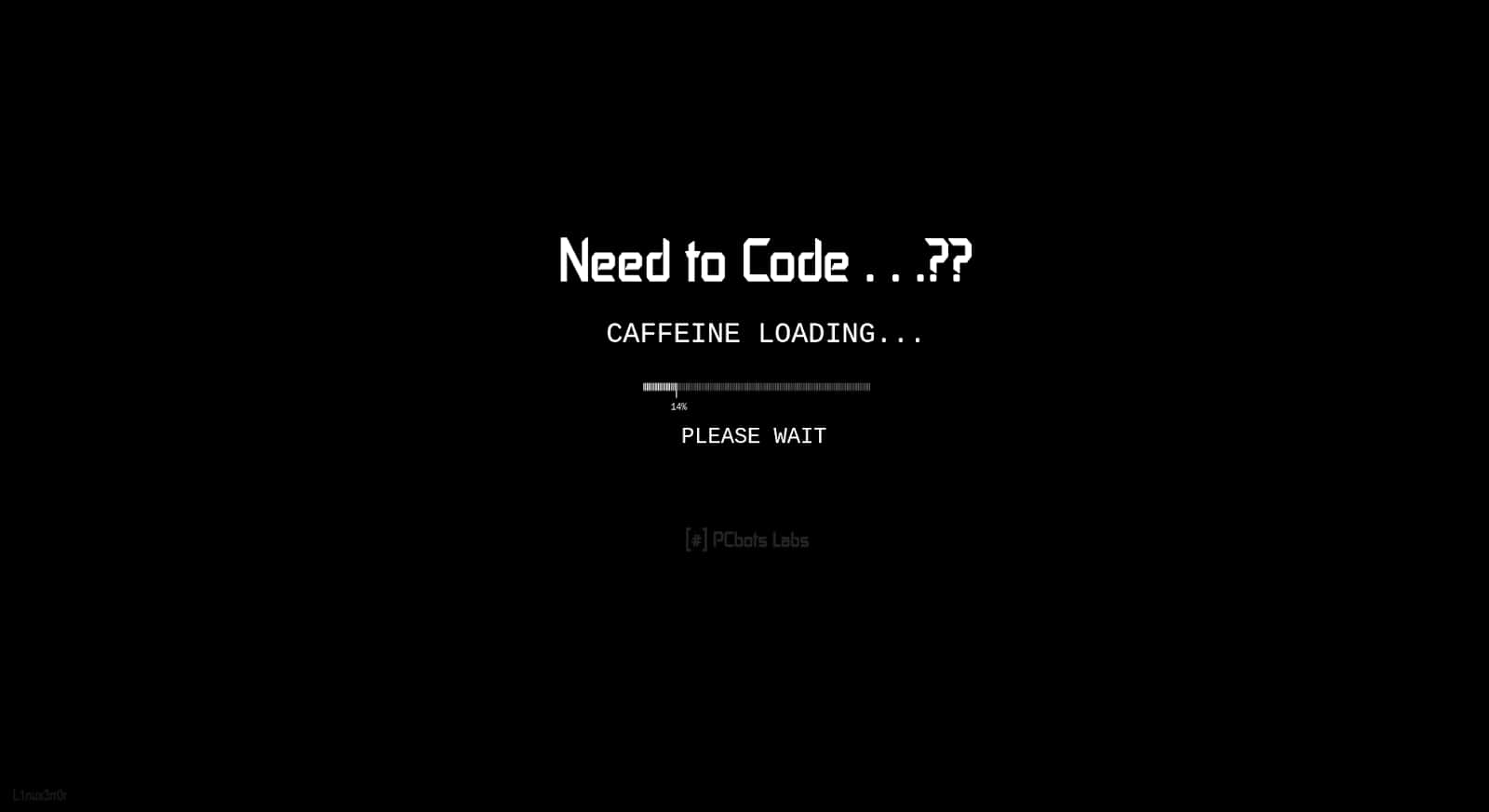 A Black Screen With The Words Need To Code? Background