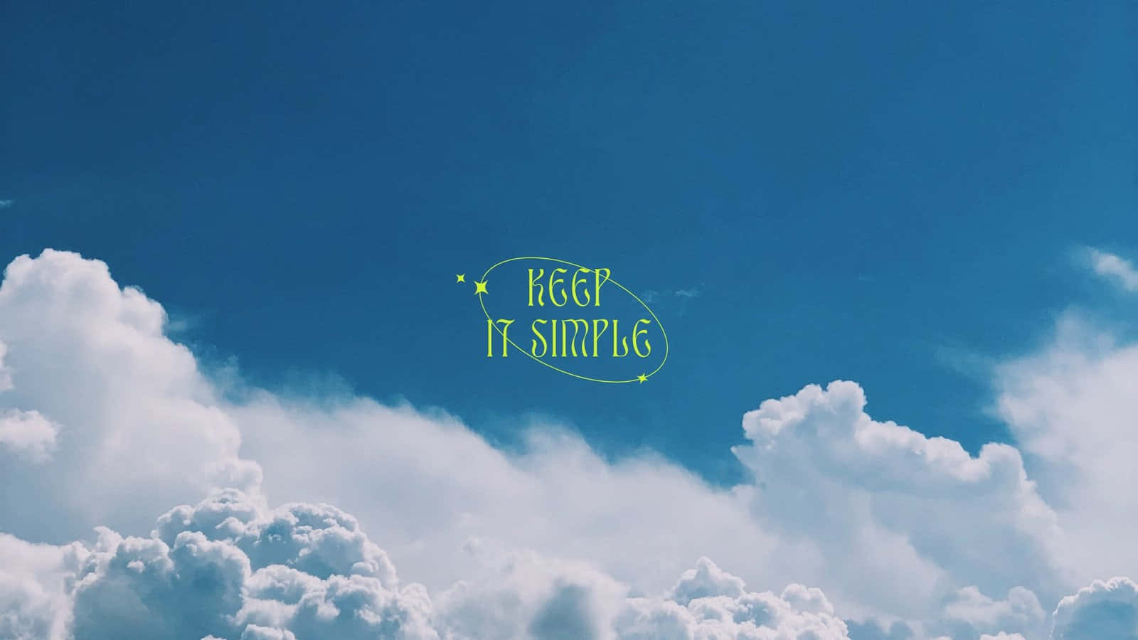 A Blue Sky With Clouds And The Words Be It Simply Background