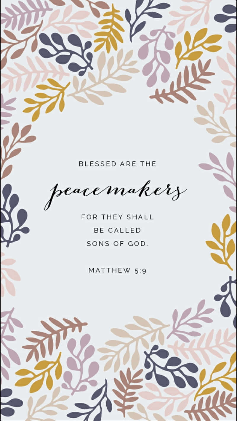 A Card With The Words Blessed Are The Peacemakers Background