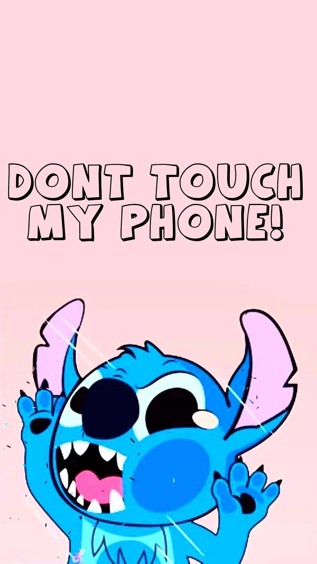 A Cartoon Stitch With The Words Don't Touch My Phone Background
