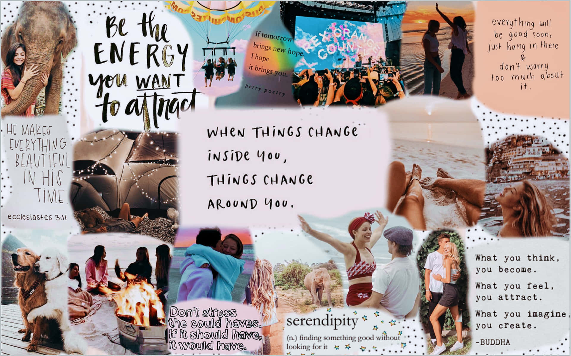 A Collage Of Photos With The Words,'the Energy You Have Is What You Need Background