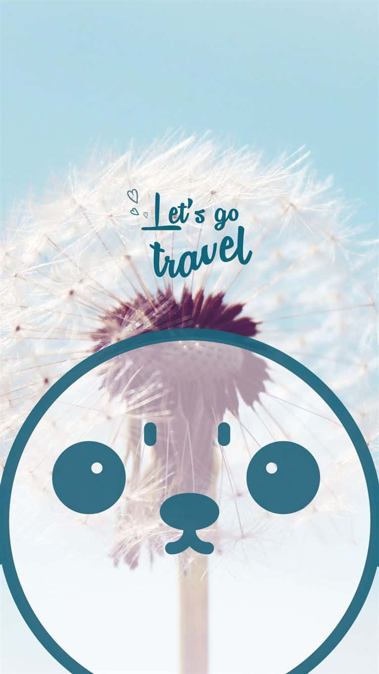 A Cute Dandelion With The Words Let's Go Travel Background