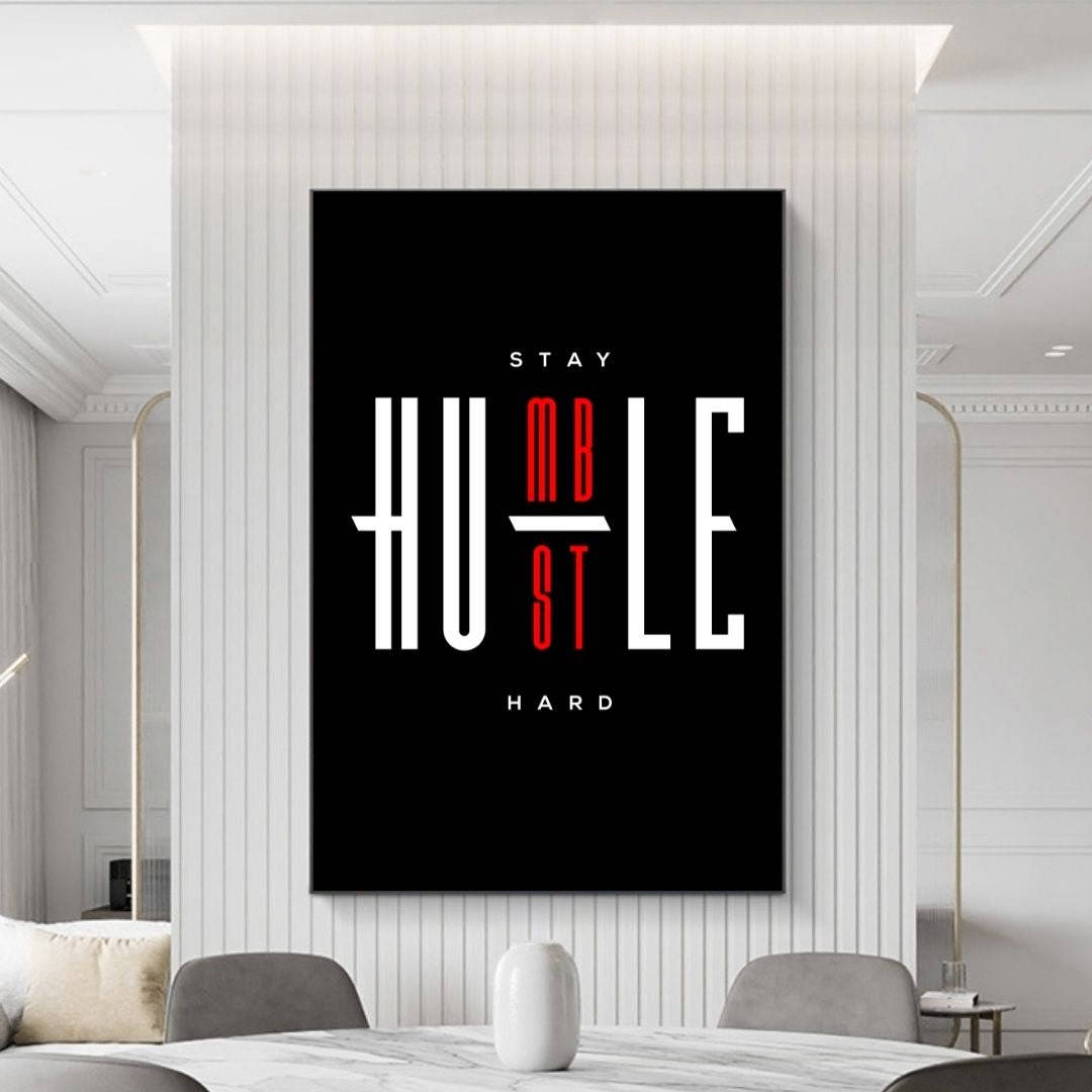 A Dining Room With A Black And White Wall With The Words Stay Hustle Hard Background