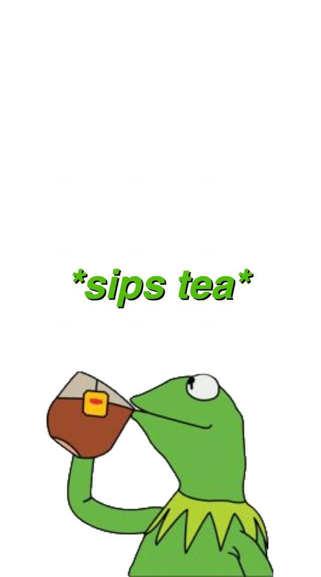 A Frog Drinking Tea With The Words Sip Tea Background