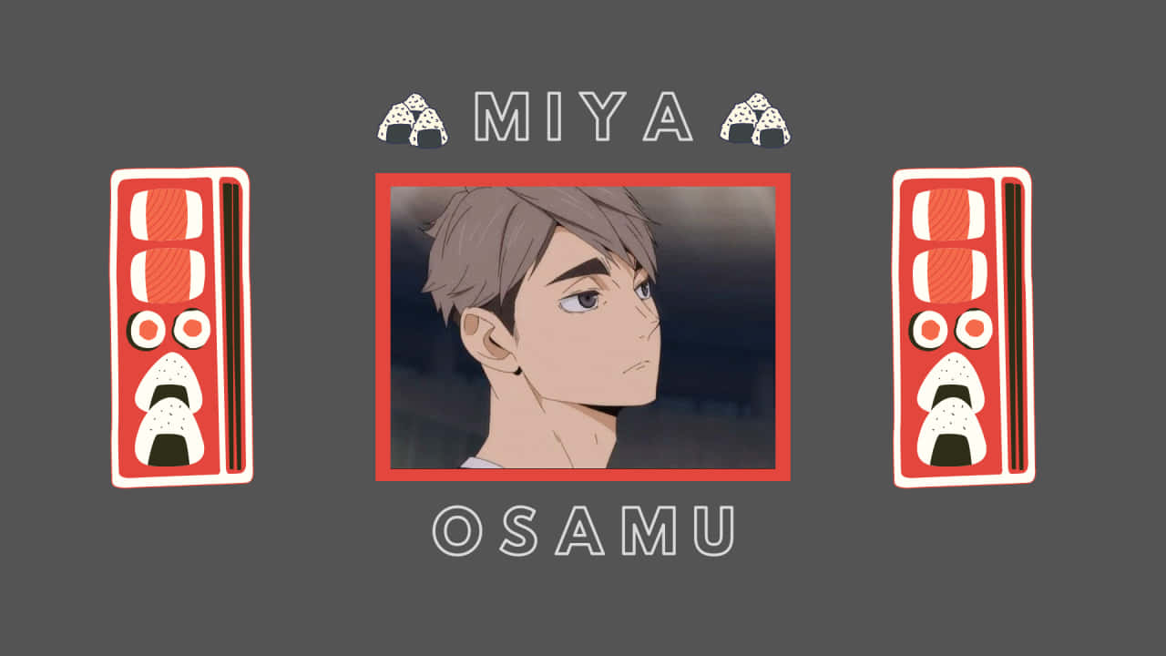 A Picture Of A Man With The Words Miya Osamu