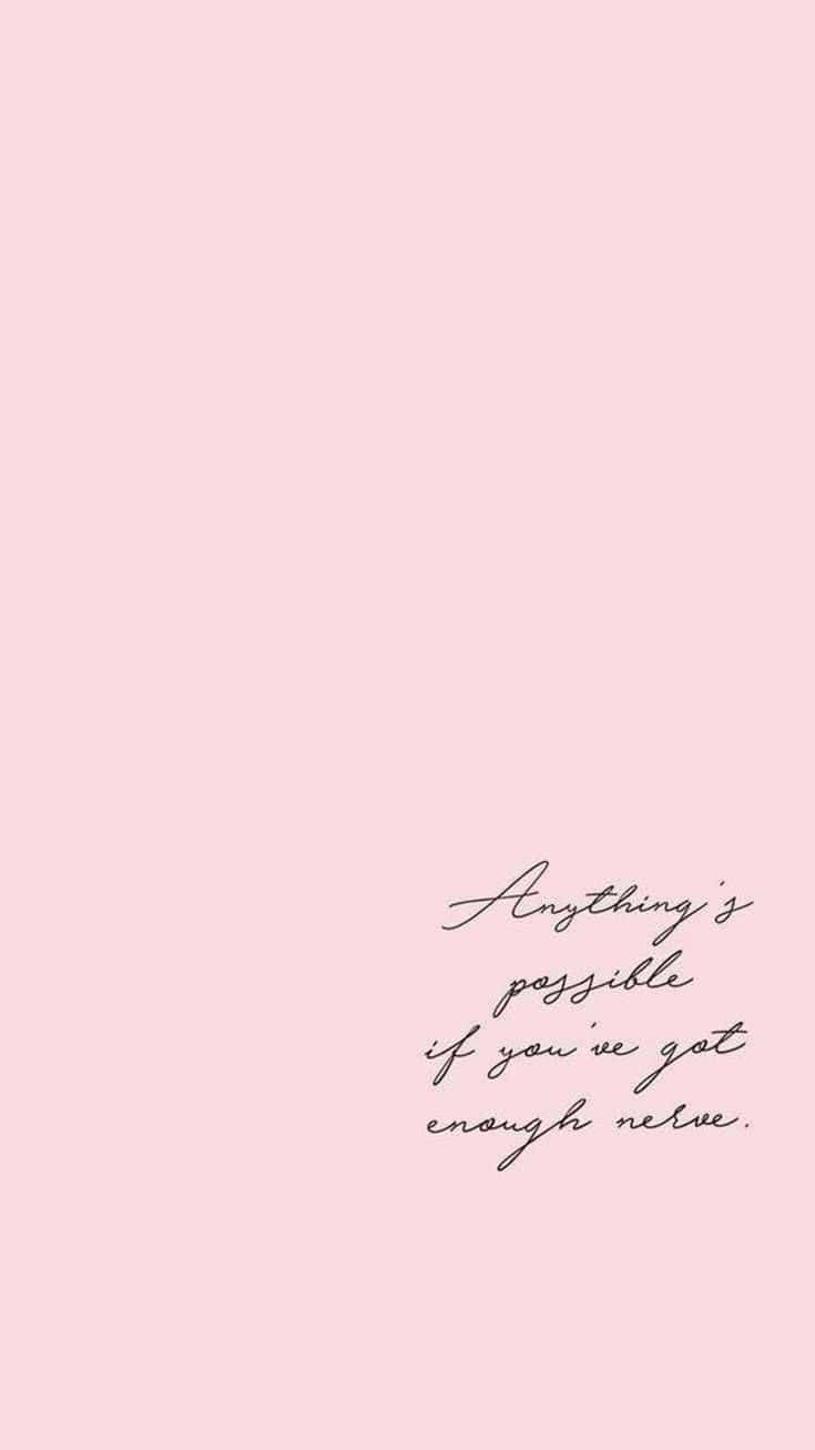 A Pink Background With A Quote On It