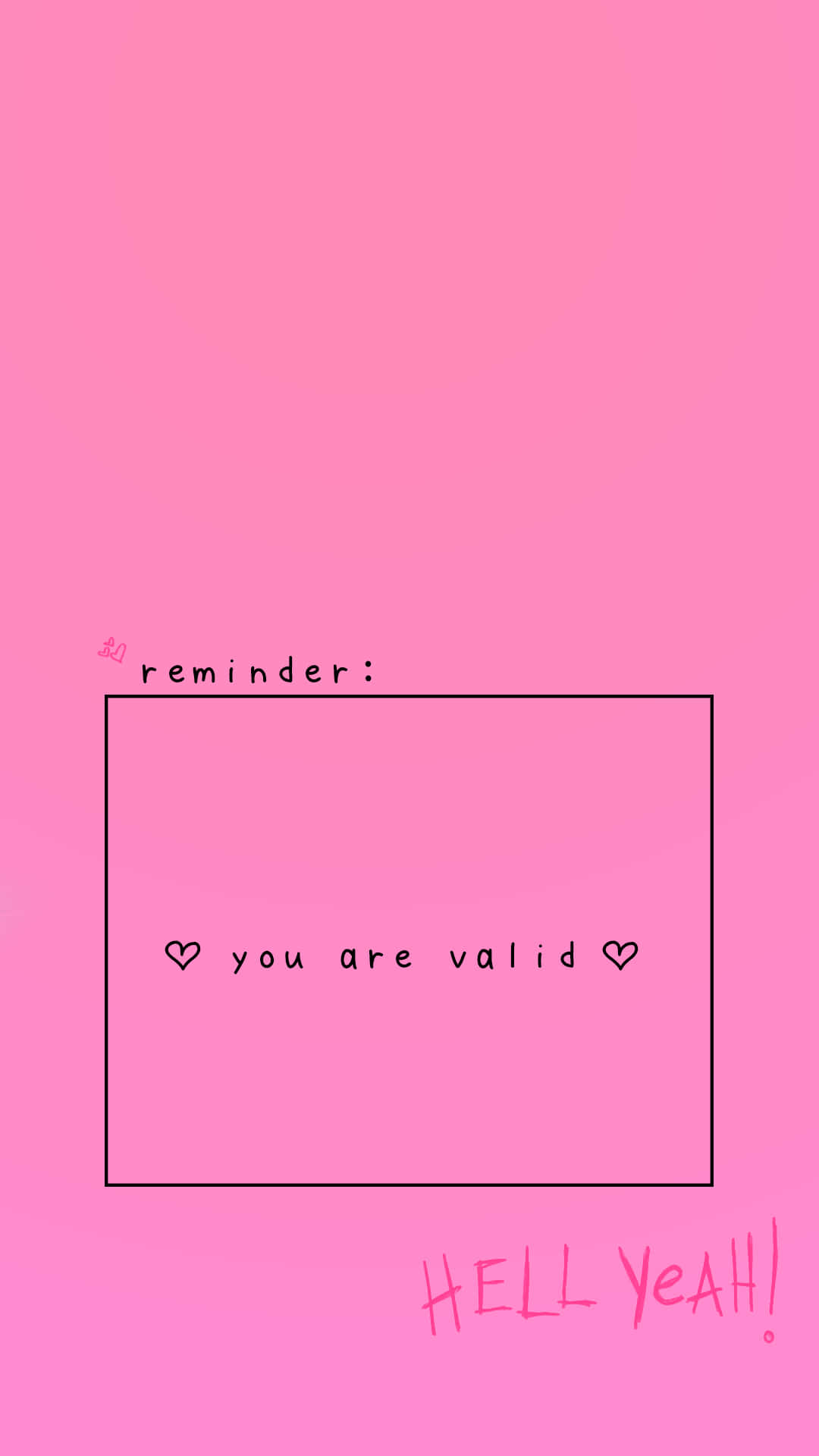 A Pink Background With The Words'you Are Vail'