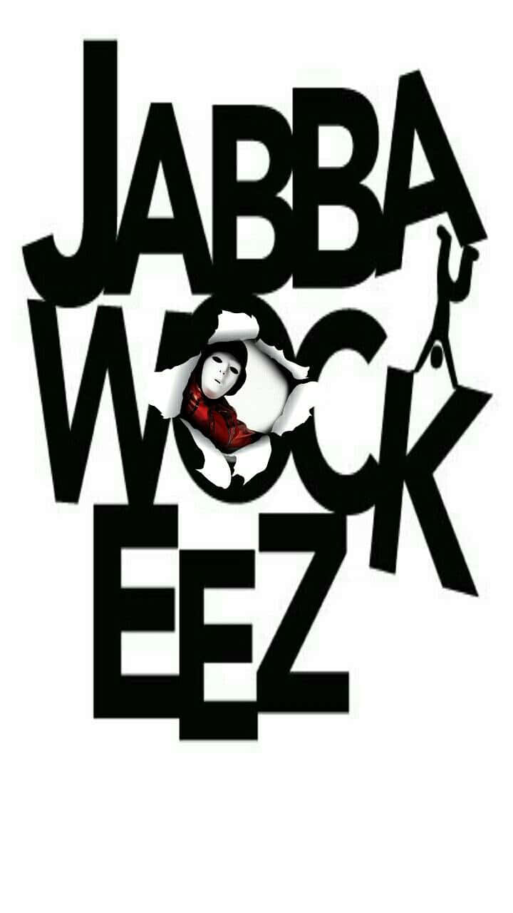 A Poster For A Movie Called Jabba Wock Eez