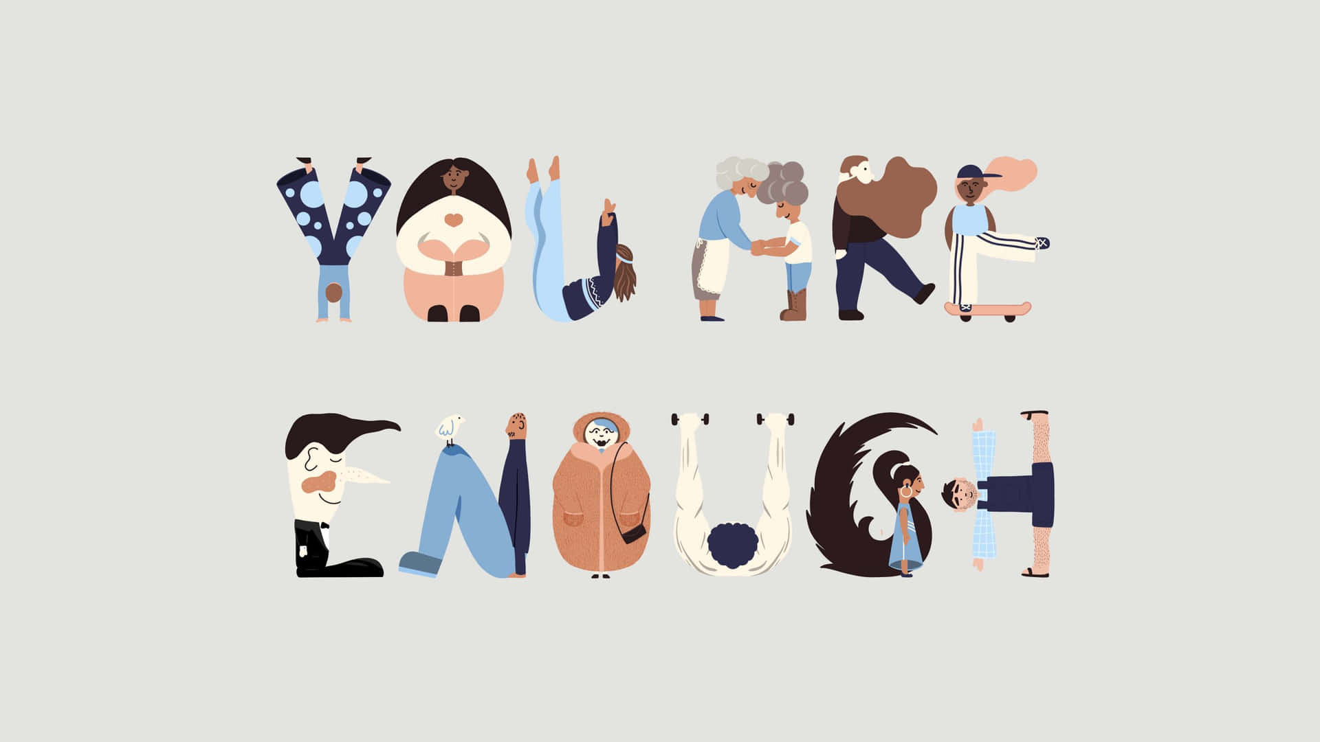 A Poster With The Words'you Are Enough'in It