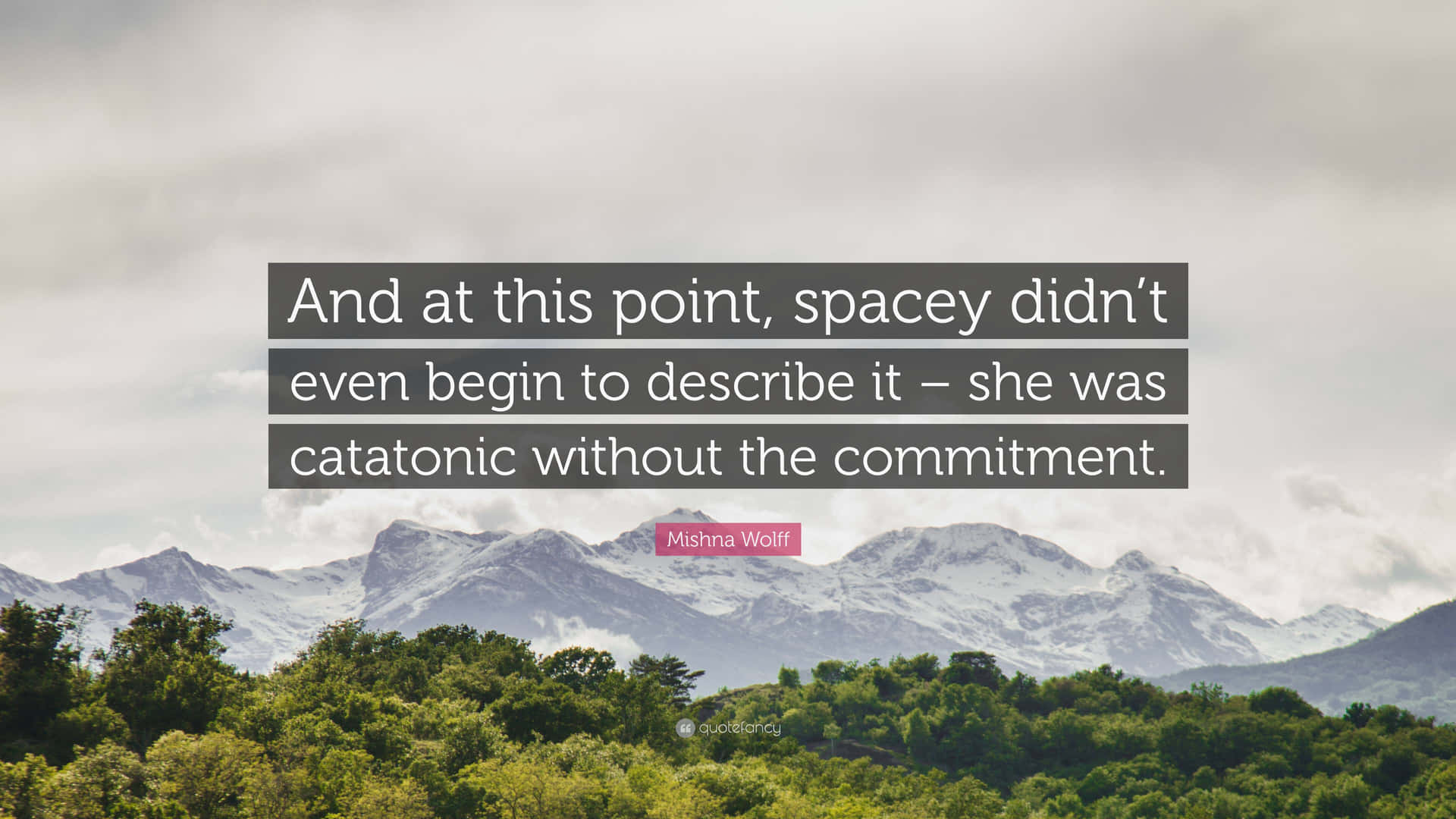 A Quote About Space And This Point Space Didn't Even Begin To Describe It She Catalytic