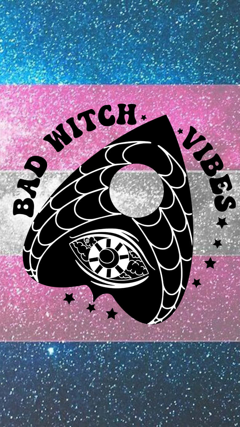 A Rainbow Flag With The Words'bad Witch Vibes' Background