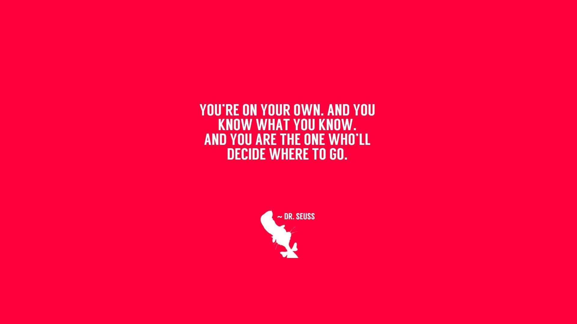 A Red Background With A Quote That Says You Are The Only One And You Know What You Know And You Will Become Great Background