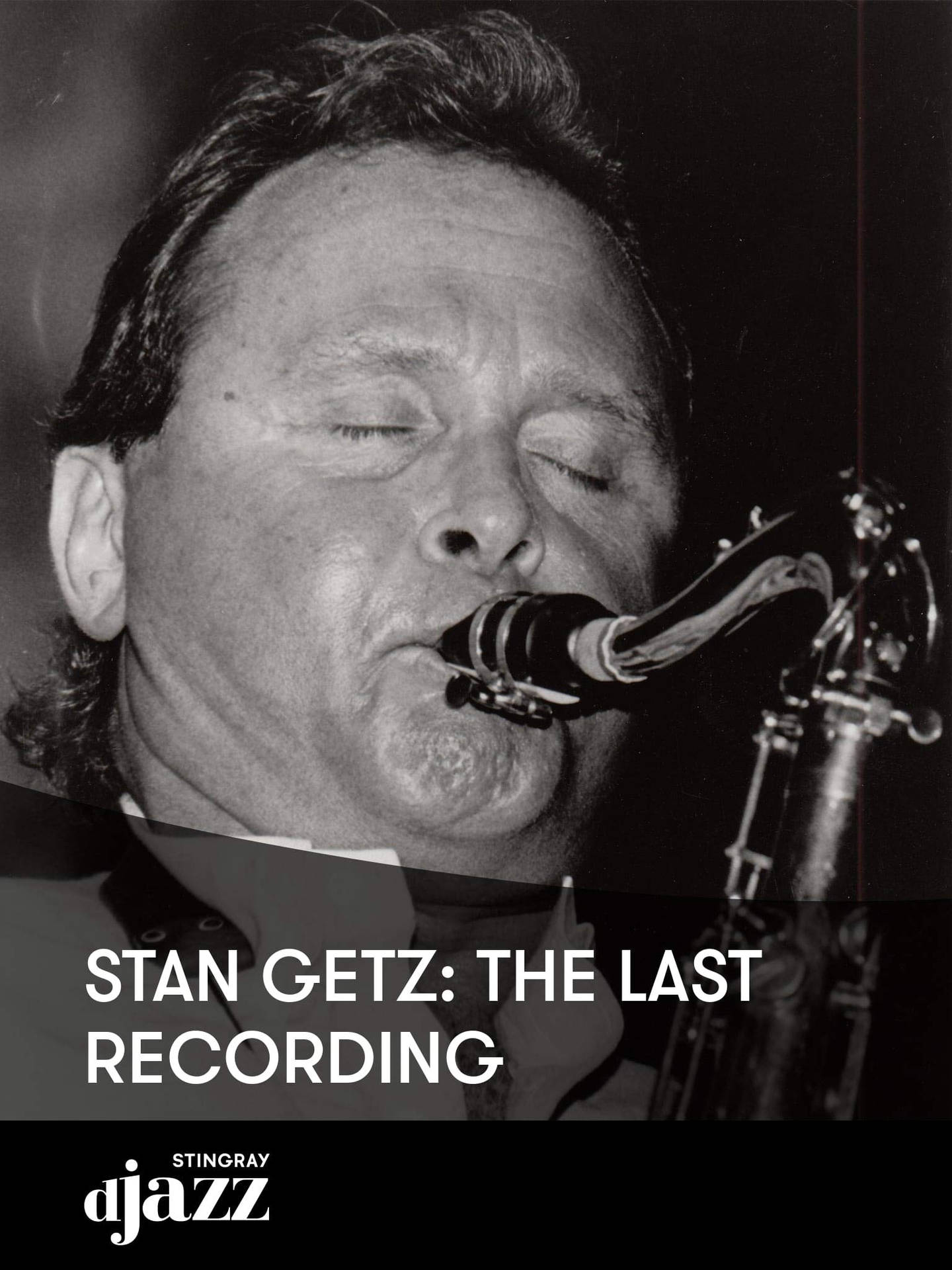 A Riveting Portrait Of The Legendary Stan Getz Performing