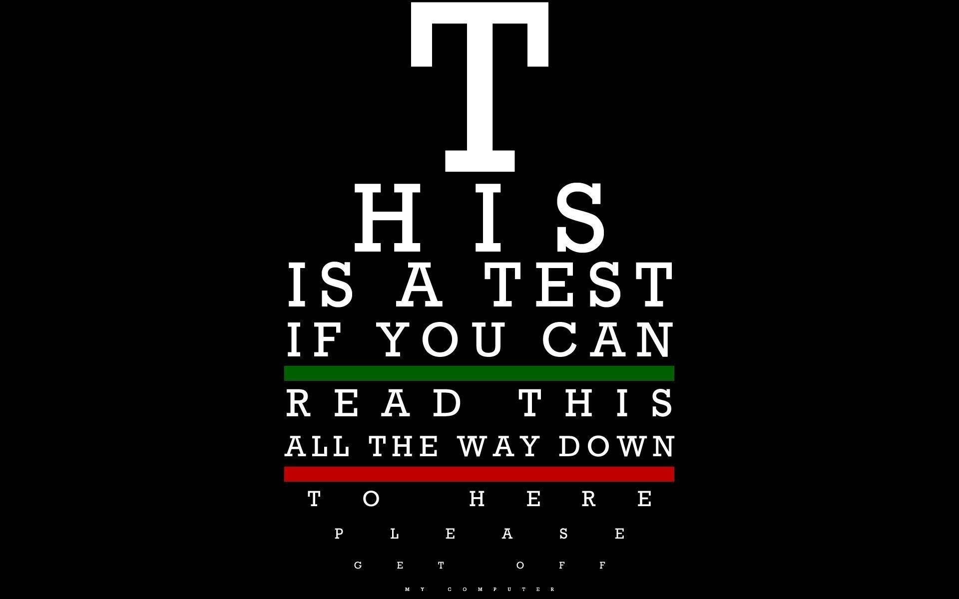 A Test That Says This Is A Test If You Can Read This All The Way Here Background