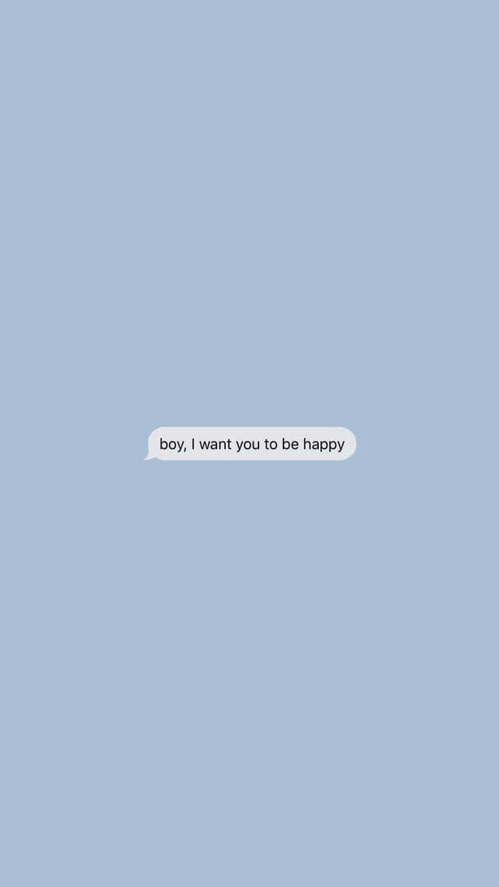 A Text Message With The Words, I Don't Want To Be Your Friend'' Background