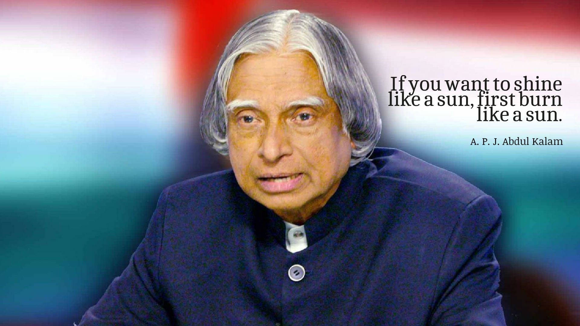 Abdul Kalam Hd Like A Sun Quote Background