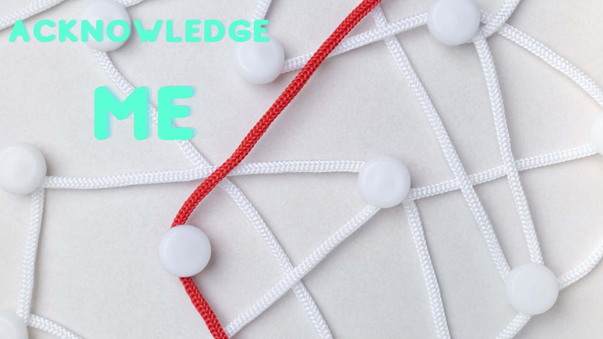 Acknowledge Yourself Background