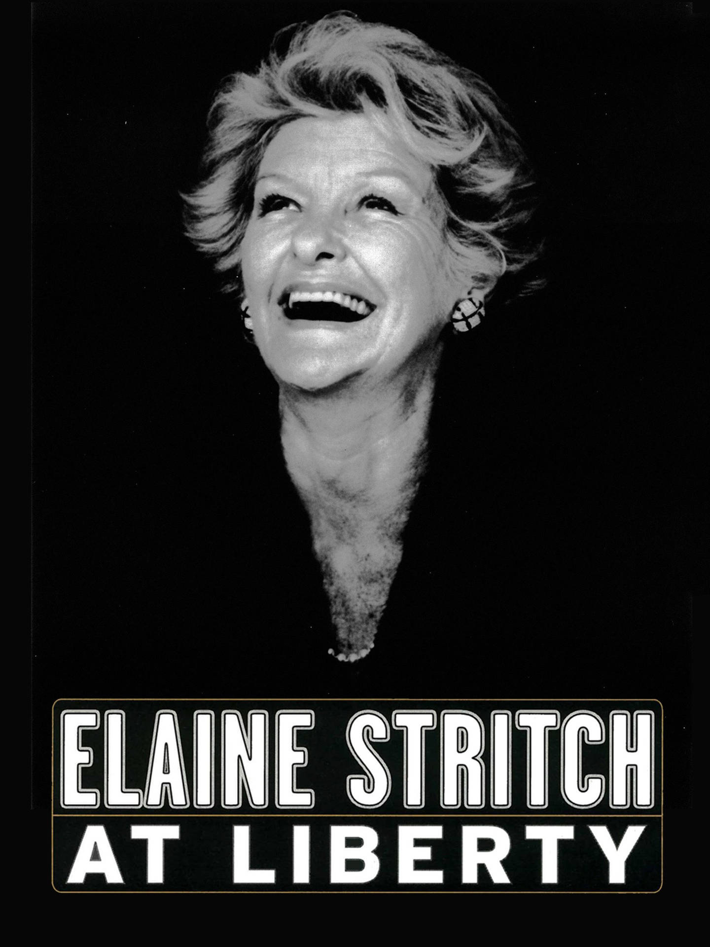 Actress Elaine Stritch At Liberty Poster