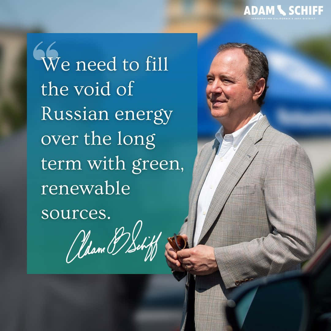 Adam Schiff Inspirational Quote