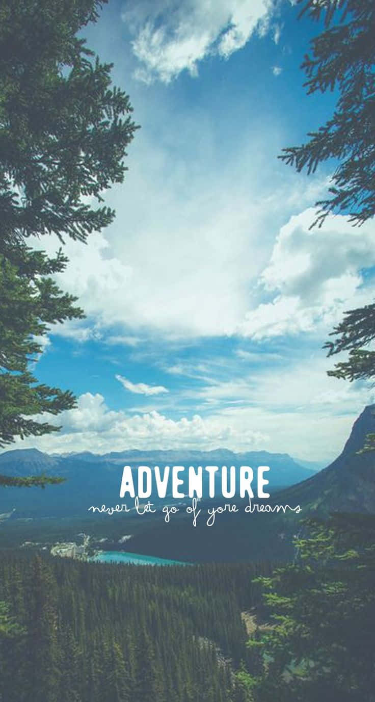 Adventure Quote Travel Phone Background