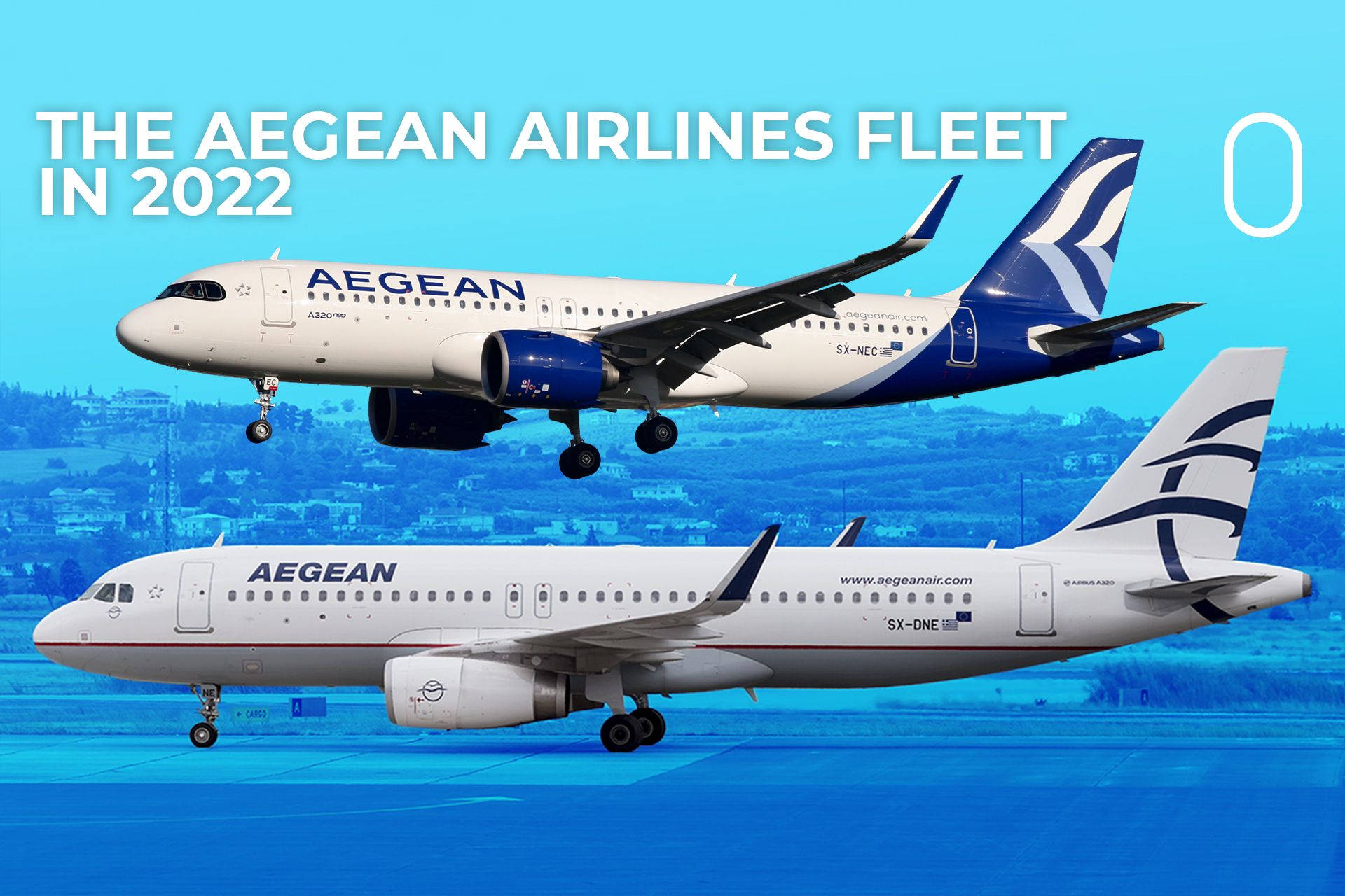 Aegean Airlines Flag Carrier Airbus A320 And A320neo