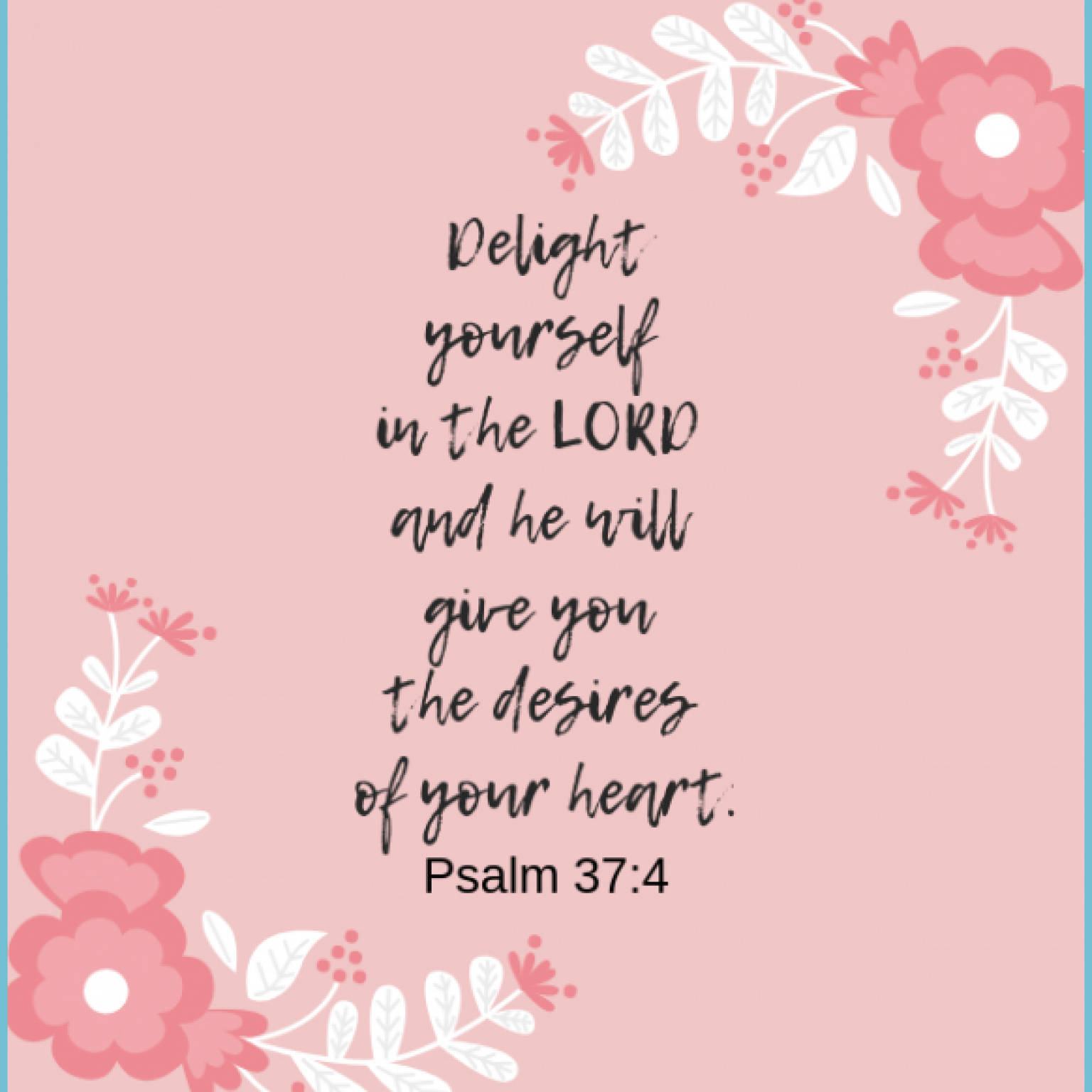 Aesthetic Bible Verse Psalms 37:4