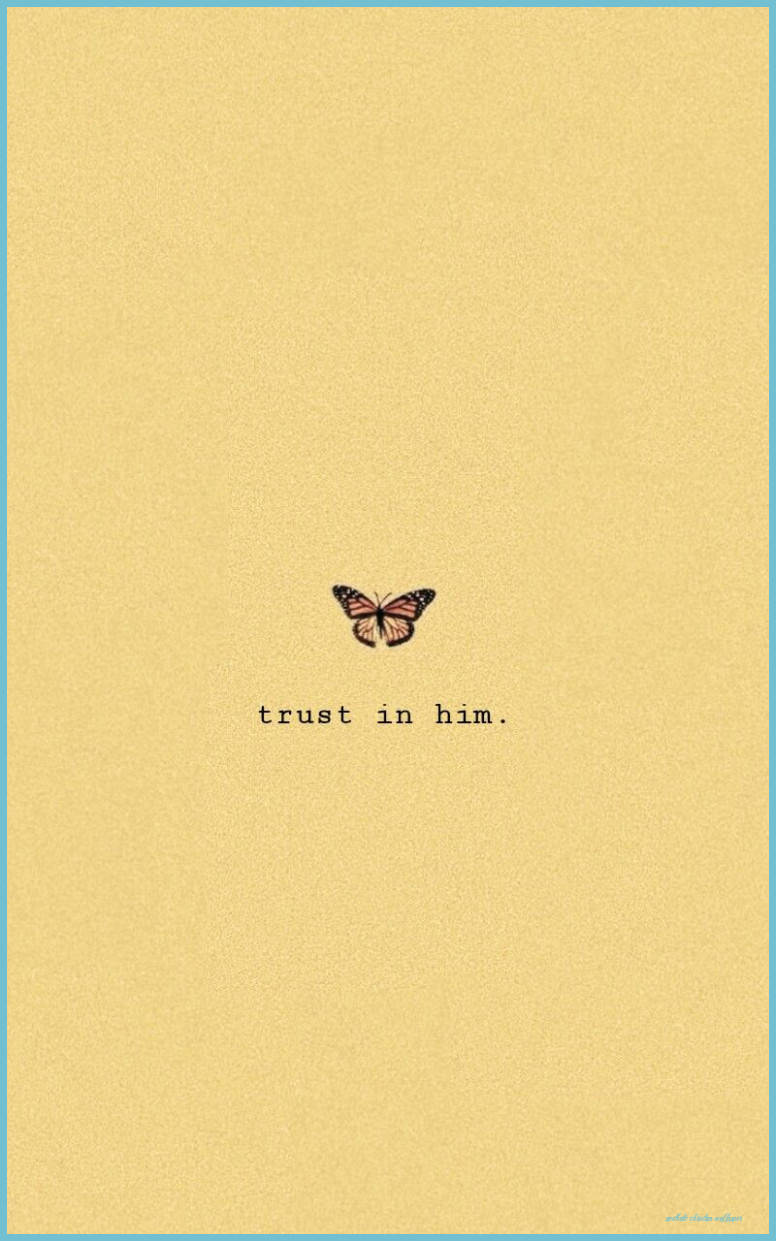 Aesthetic Bible Verse Trust In Him