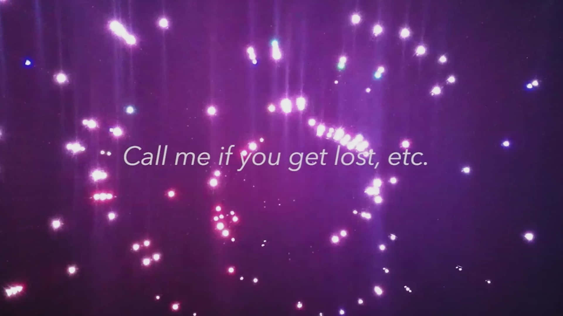 Aesthetic Call Me If You Get Lost Background