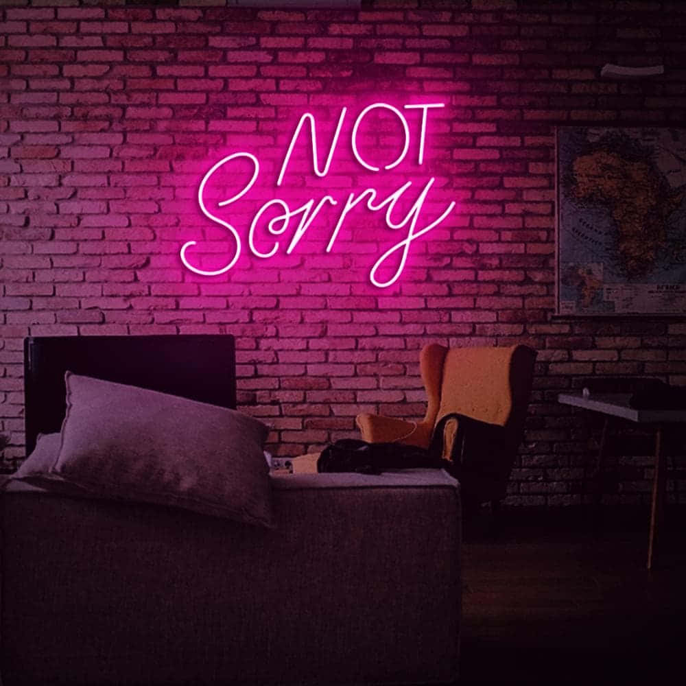 Aesthetic Grunge Pink Neon Not Sorry Signs Interior Background