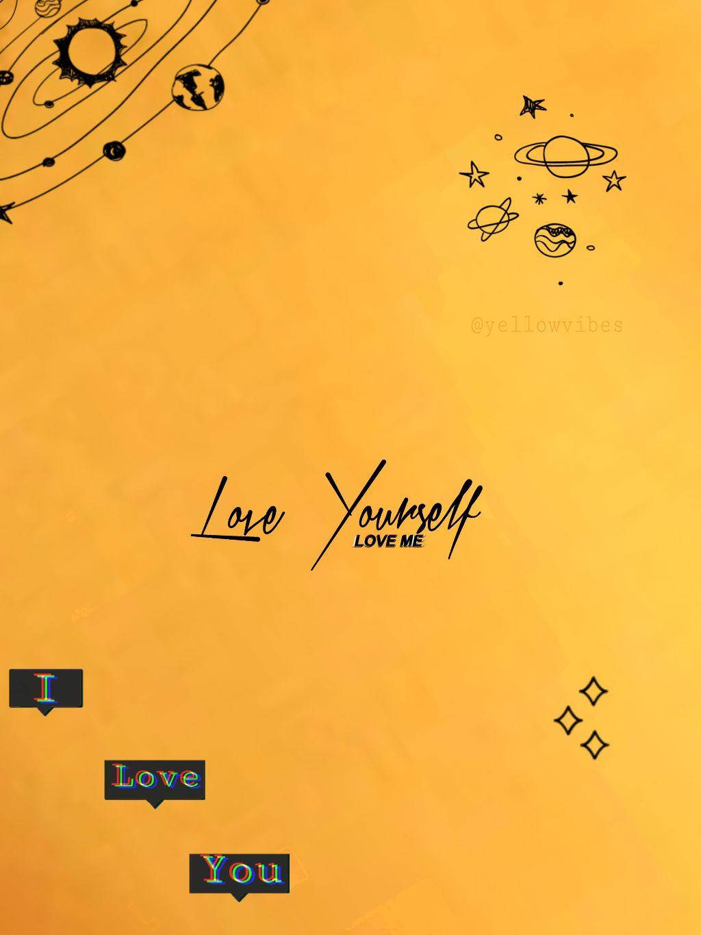 Aesthetic Love Yourself In Yellow Background