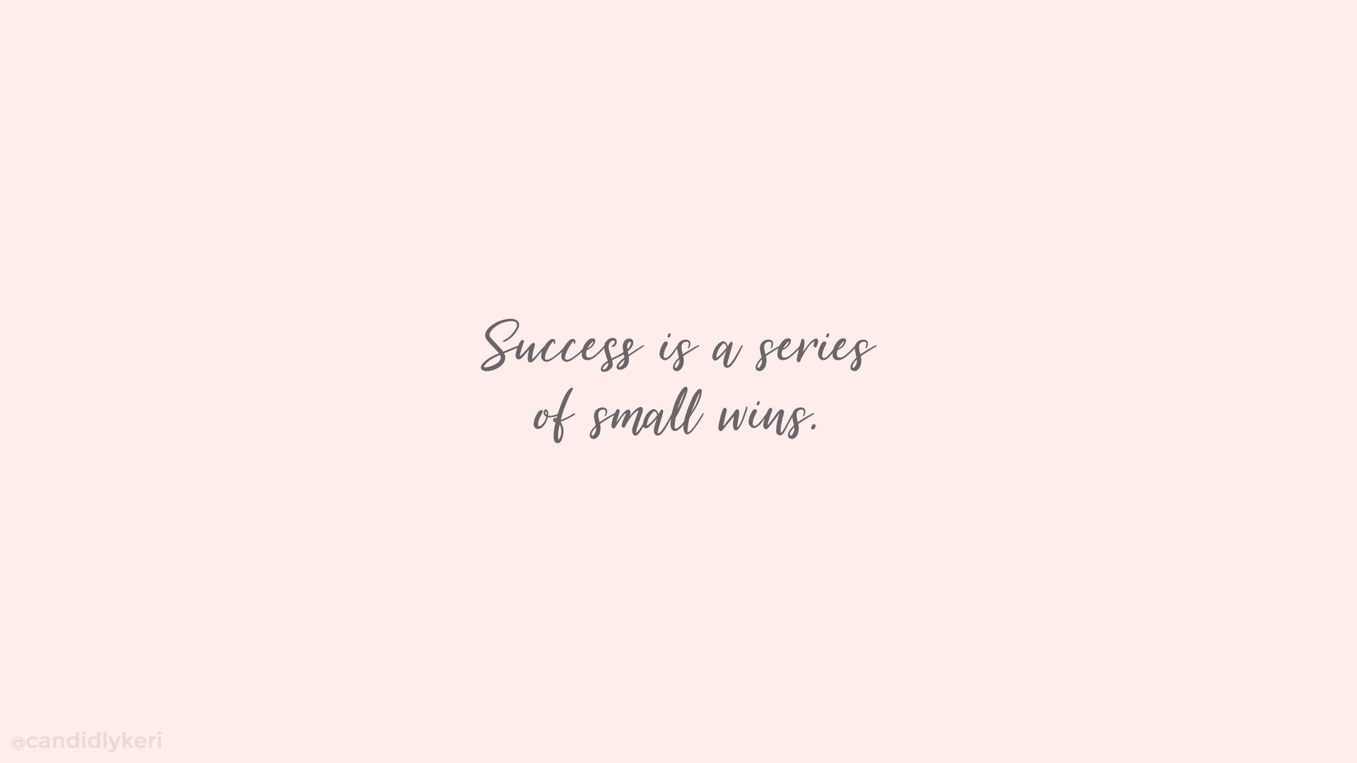 Aesthetic Quotes About Success Background