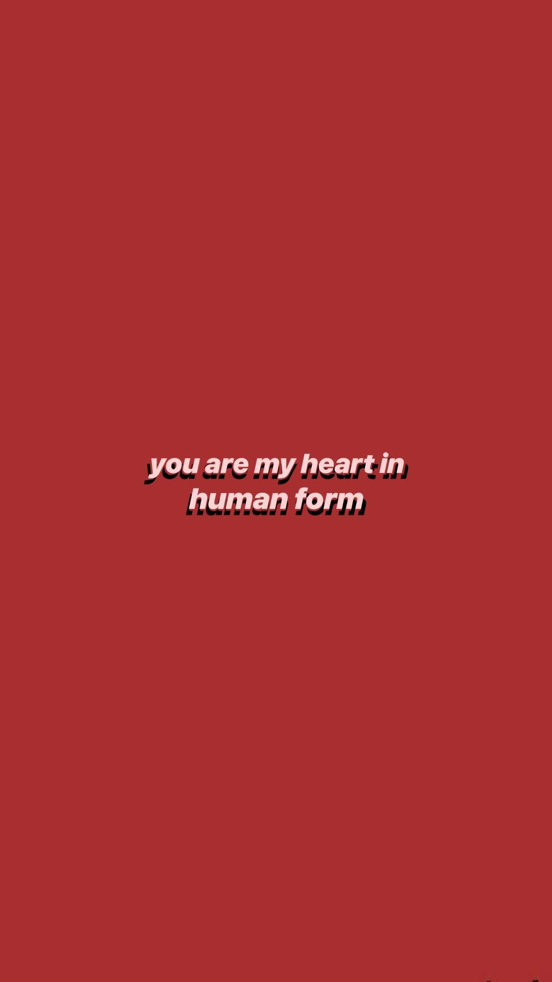 Aesthetic Quotes You Are My Heart Background