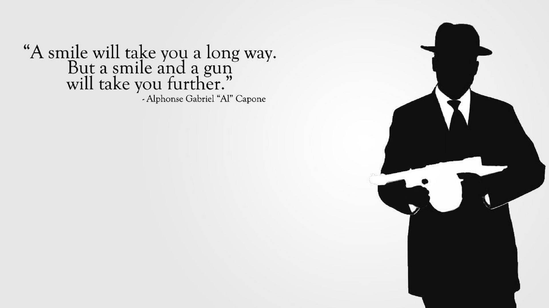 Al Capone Gangster Quote Background
