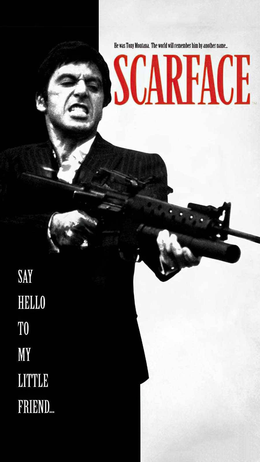 Al Pacino Scarface Famous Quote