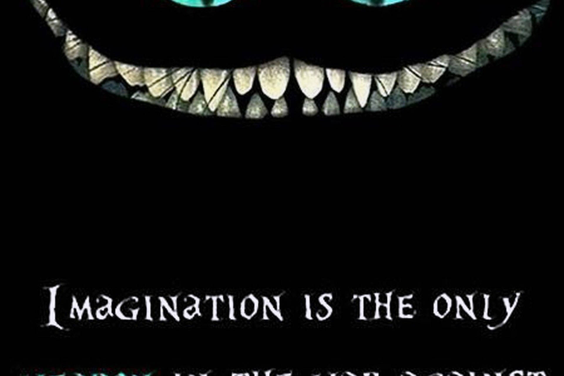 Alice In Wonderland Imagination Quote Background