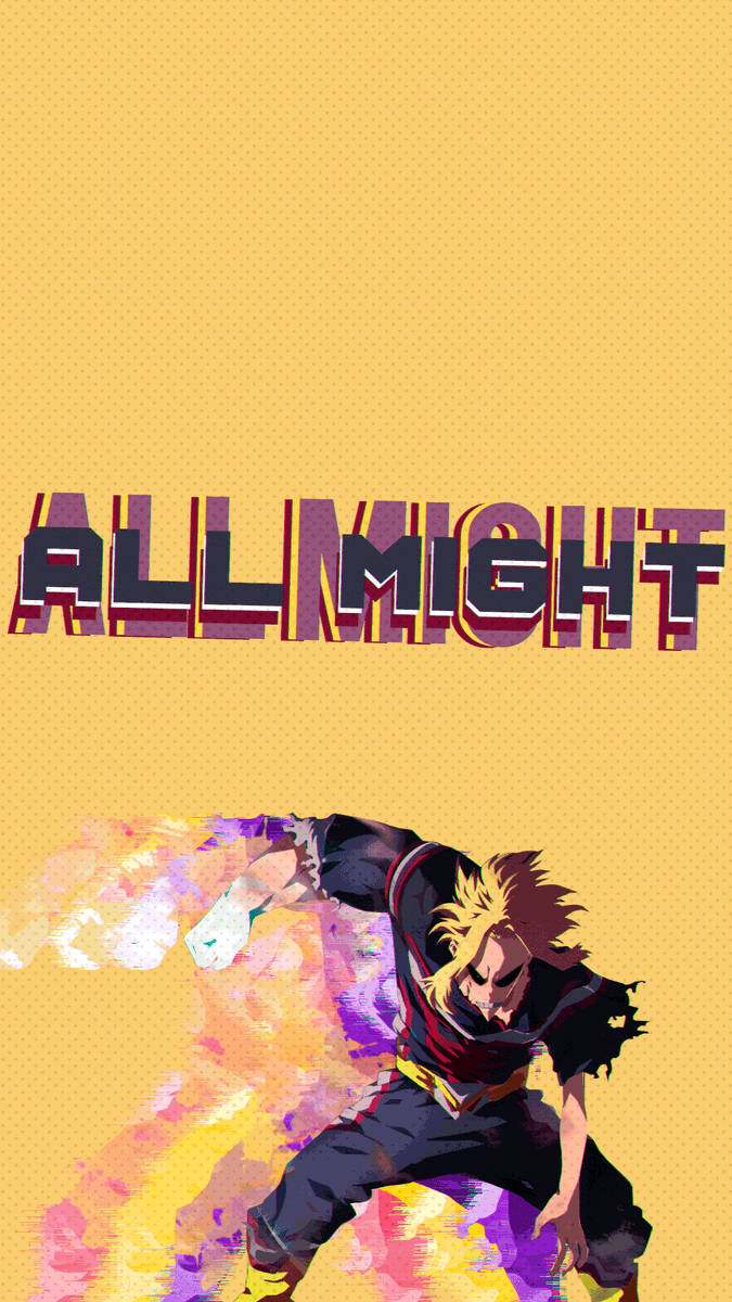 All Might From My Hero Academia Phone Background