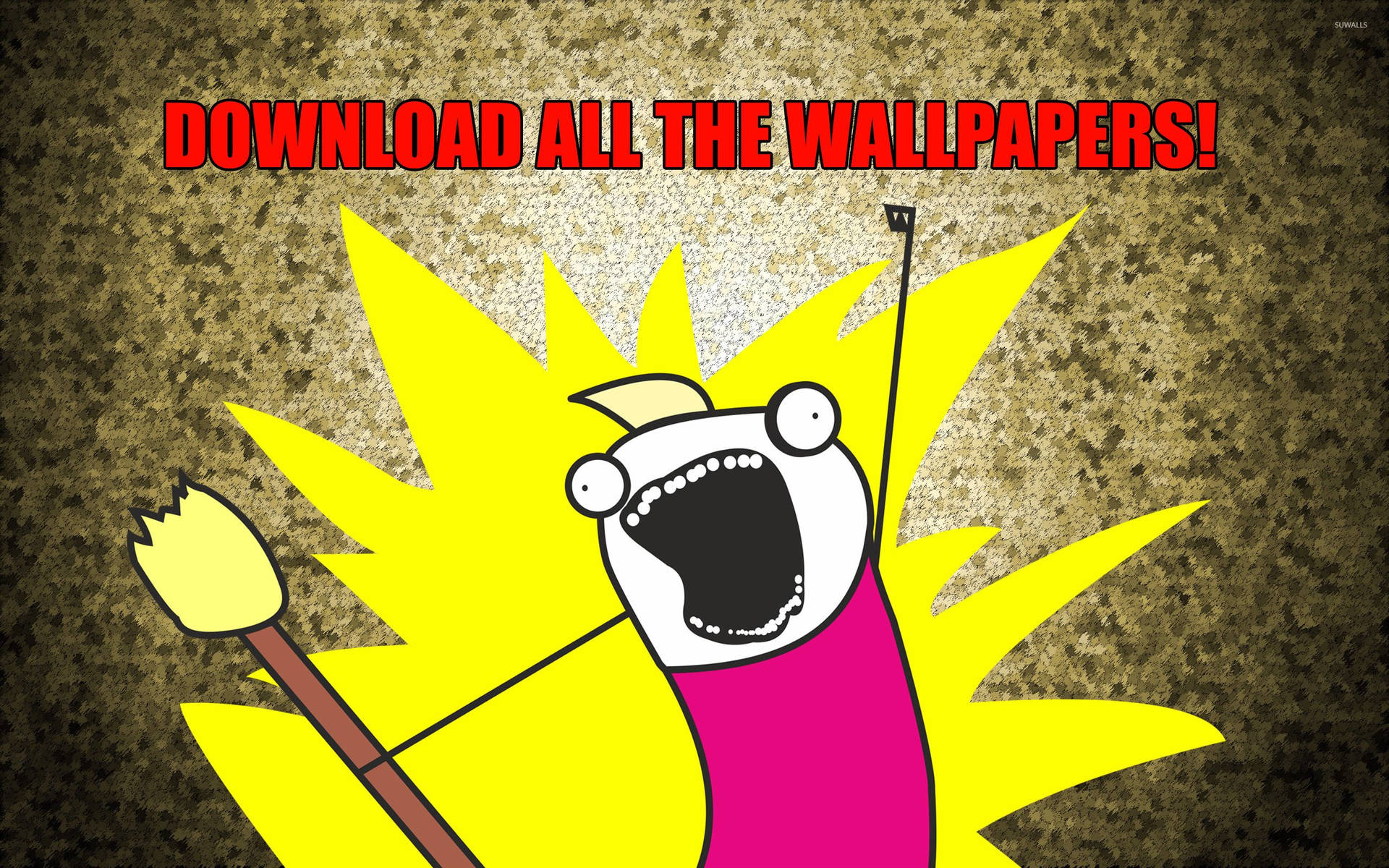 All The Wallpapers Meme Background