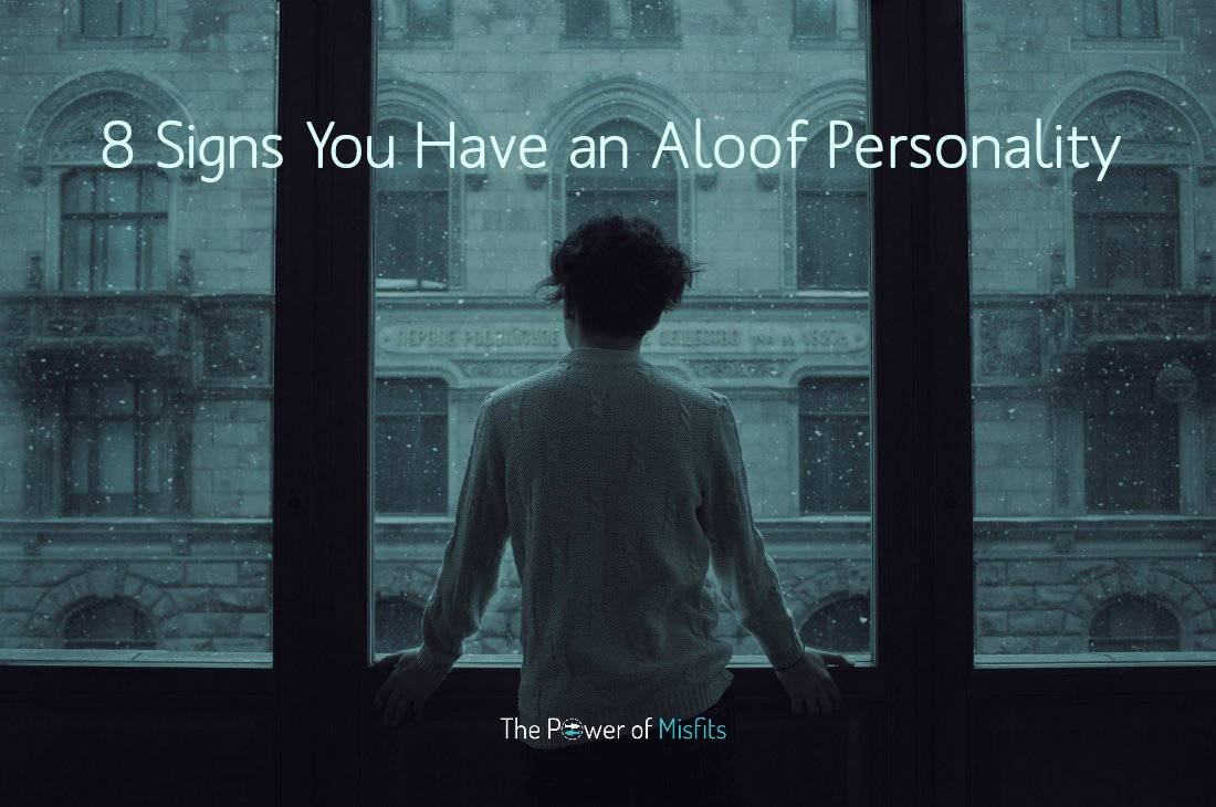 Aloof Personality Traits Window View Background