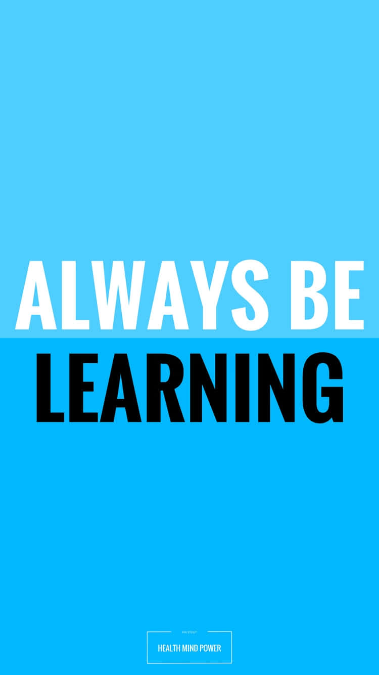 Always Be Learning Poster