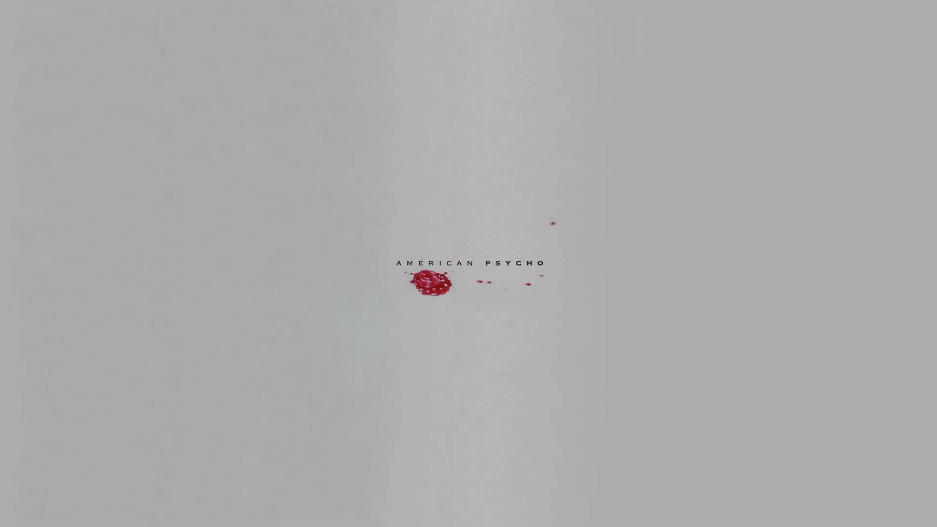 American Psycho Letter Hd Background