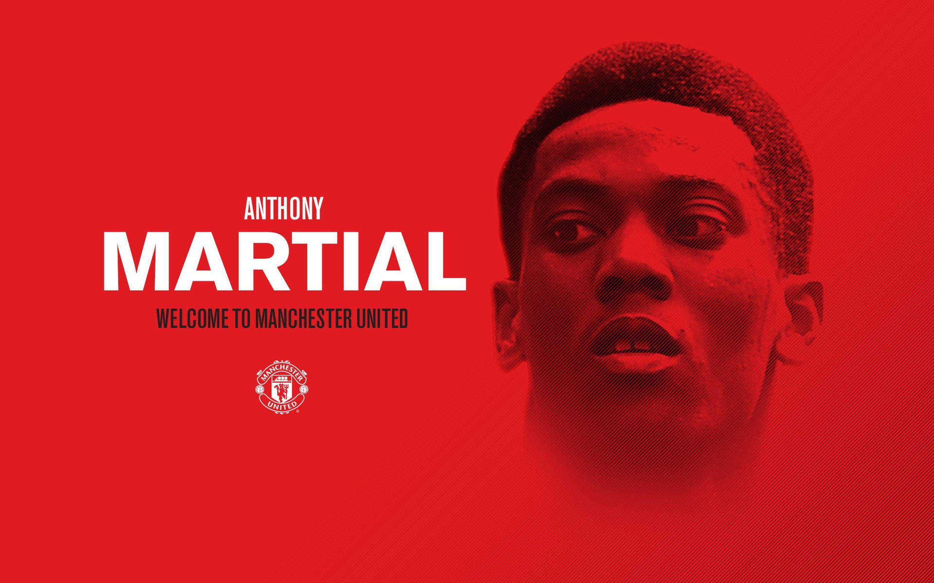 Anthony Martial Welcome Red Background