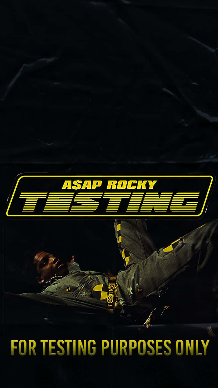 Asap Rocky Testing Purposes Only