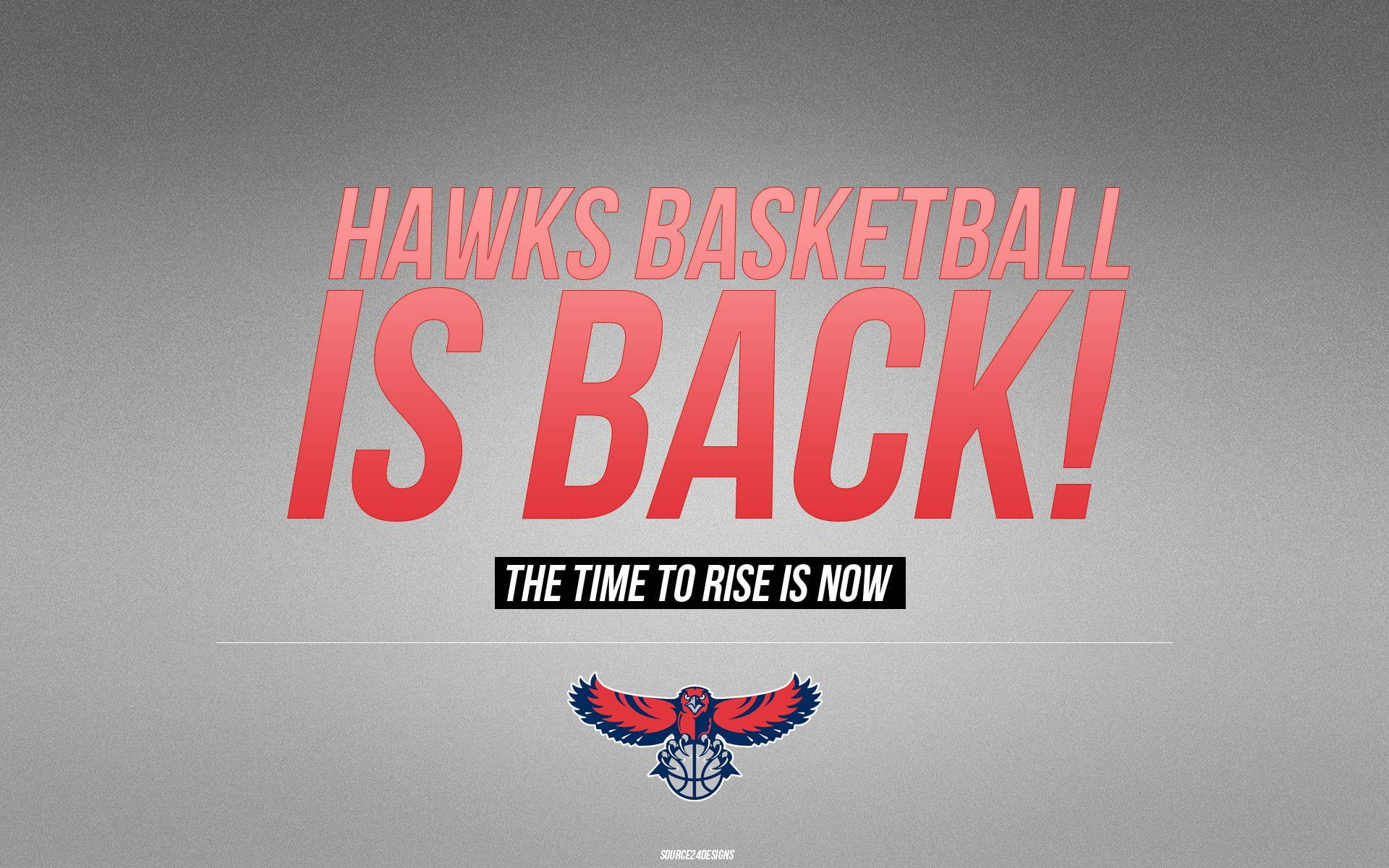 Atlanta Hawks Basketball Is Back Background